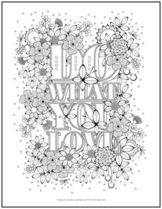 Do What You Love Coloring Page | Print it Free