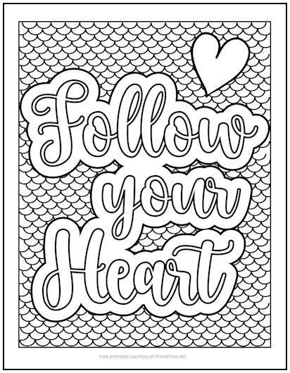 Follow Your Heart Coloring Page